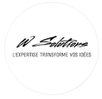 Logo W Solutions : L'expertise transforme vos idées Logo W Solutions noir sur fond blanc circulaire avec slogan L'EXPERTISE TRANSFORME VOS IDÉES.